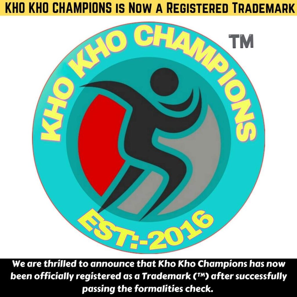 KHO KHO CHAMPIONS is Now a Registered Trademark