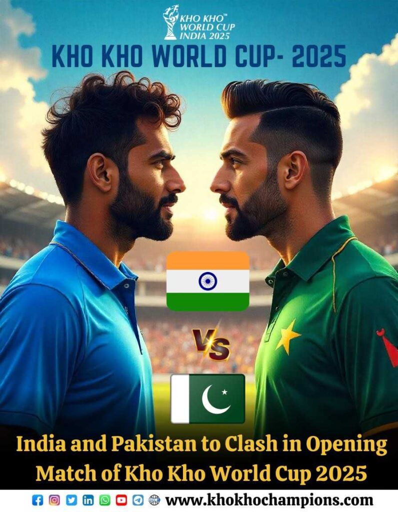 India & Pakistan to play the opening match of the Kho Kho World Cup 2025