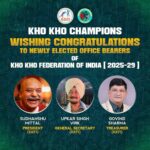 Sudhanshu Mittal Re-Elected as President; Upkar Singh Virk Elected General Secretary of Kho Kho Federation of India