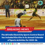Kho Kho Included in All India Electricity Sports Control Board’s Annual Calendar for 2025–26