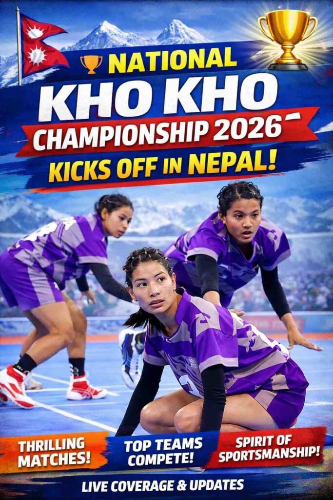 National Kho Kho Championship 2026 Kicks Off in Nepal